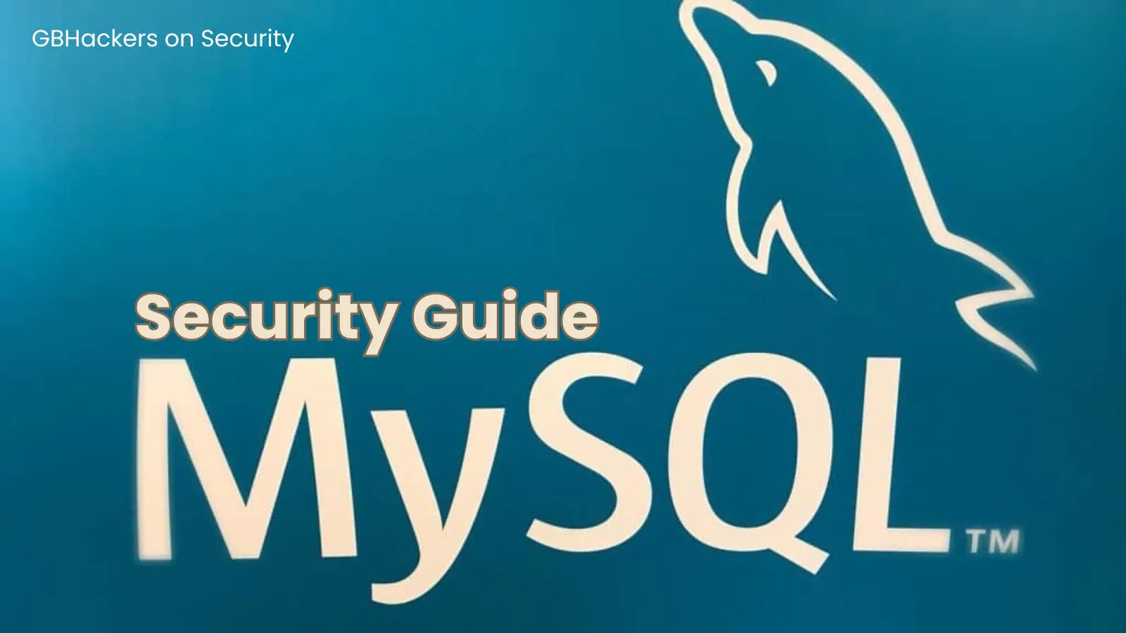 MySQL Security Best Practices Guide