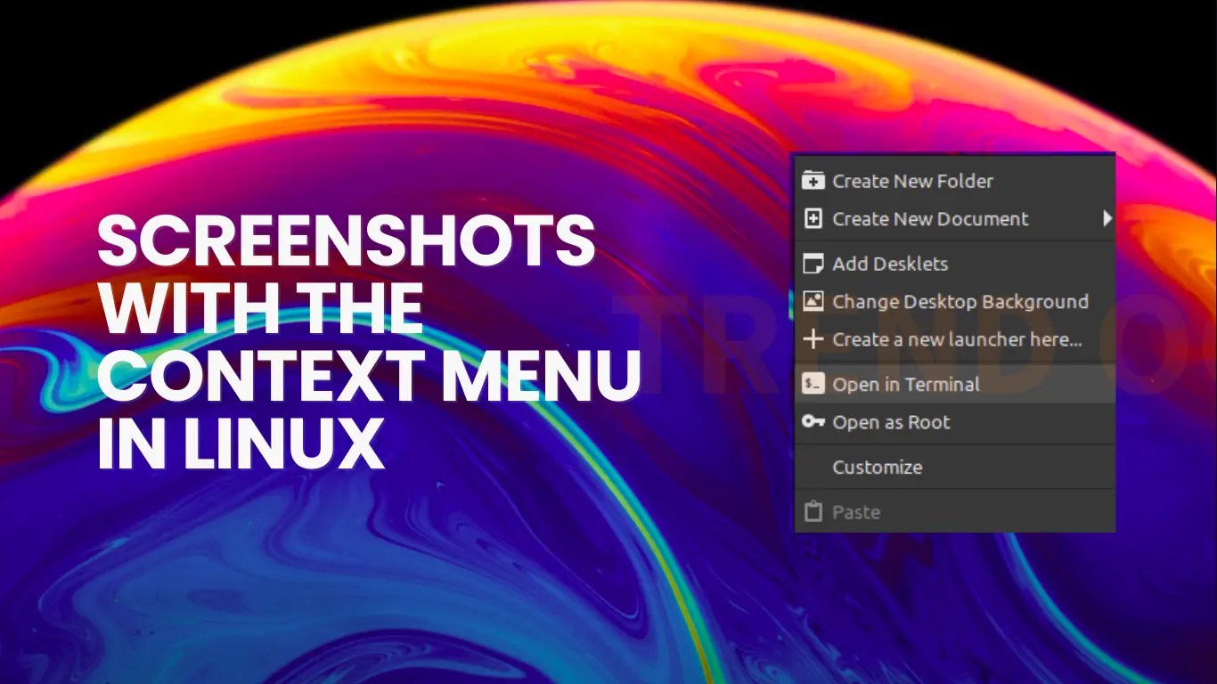 4 Simple Ways to Take Screenshots with the Context Menu in Linux