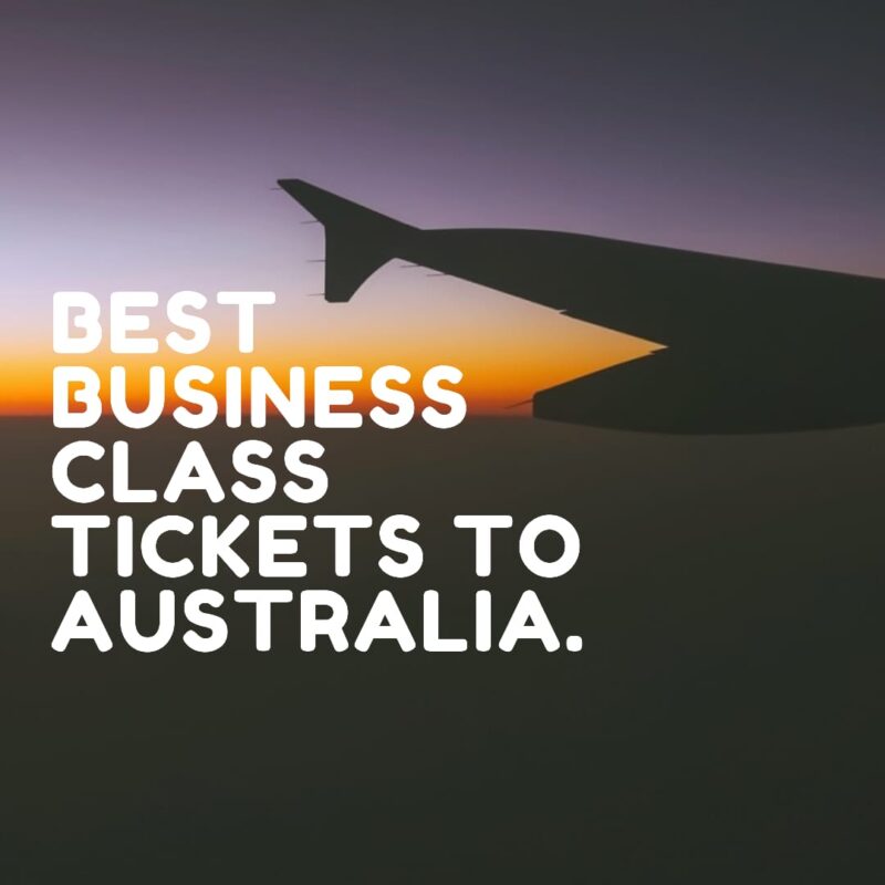 Best Business Class Tickets To Australia. Trendpickle