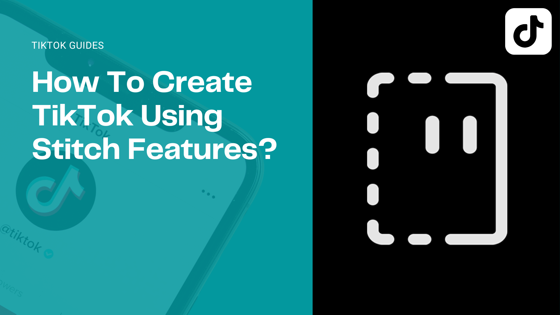 How To Create TikTok Using TikTok Stitch Feature?