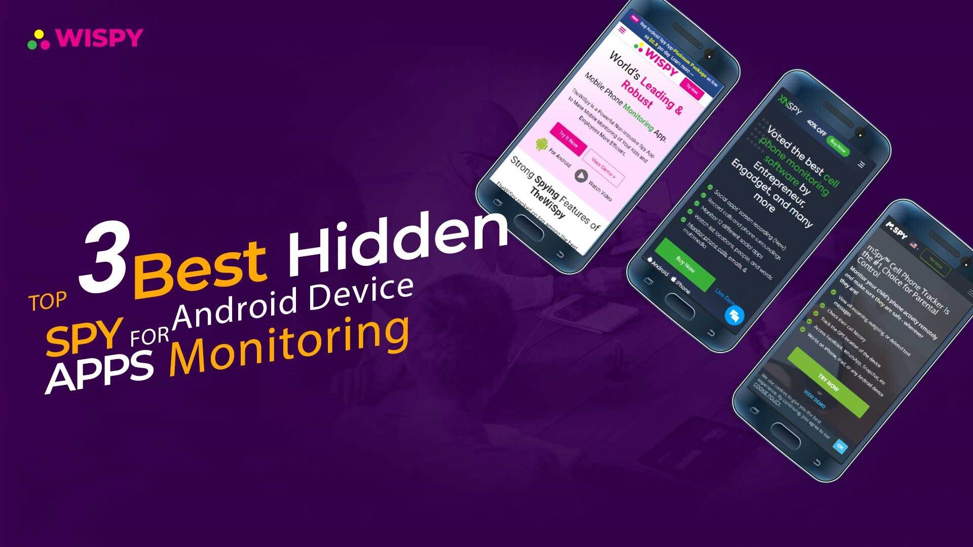 Top 3 Best Hidden Spy Apps for Android Device Monitoring TrendyPort