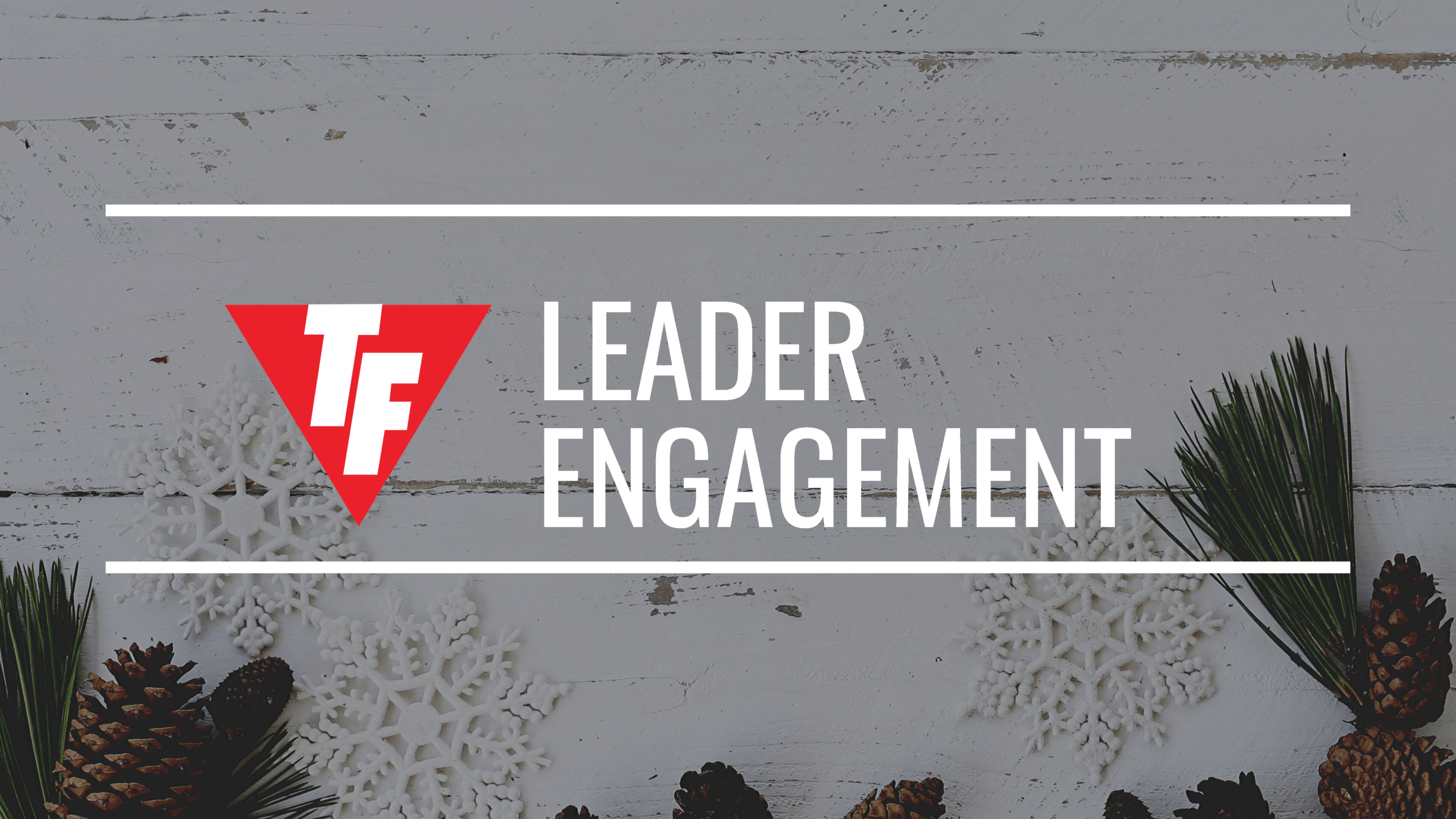 Leader Engagement Leadership Blog Trenton Company