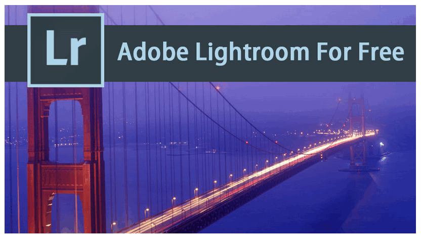 How To Get Lightroom Premium Free» Trial Software