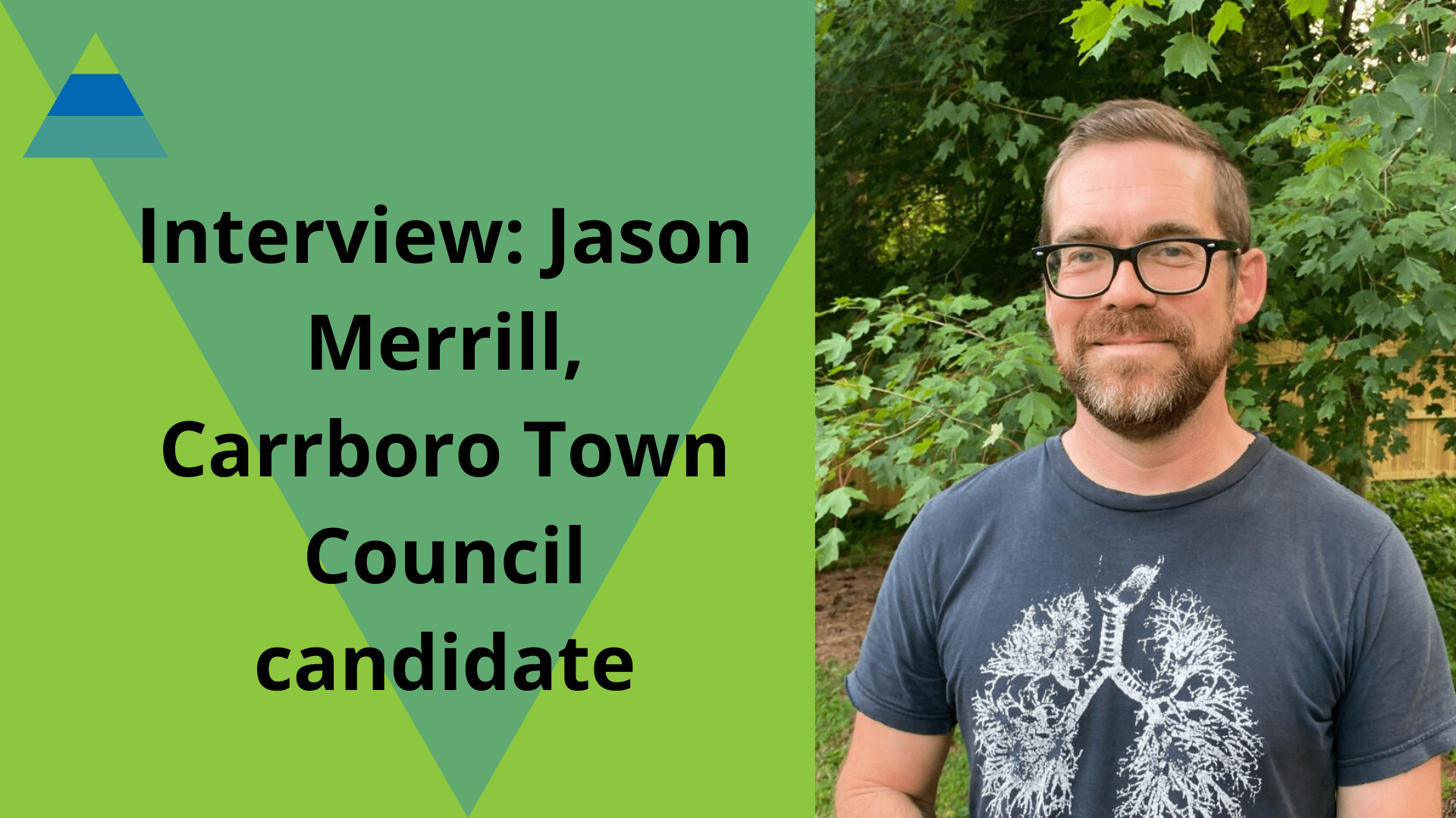 Interview Carrboro Town Council candidate Jason Merrill Triangle