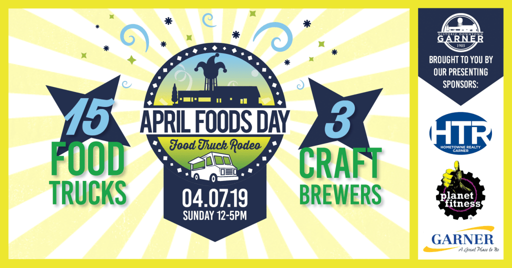 April Foods Day Food Truck Rodeo in Garner Triangle on the Cheap