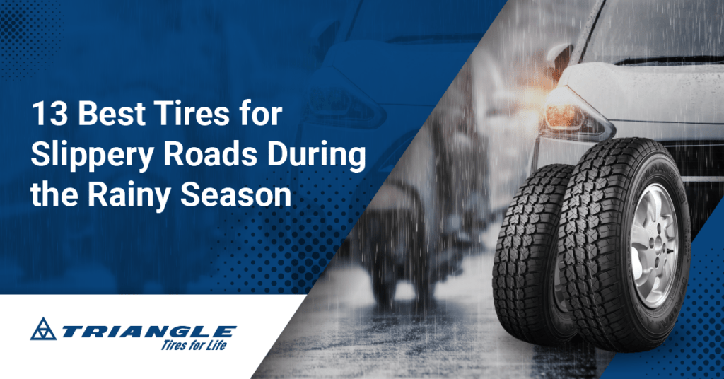 What Are The Best Tires for Rainy Season Slippery Roads