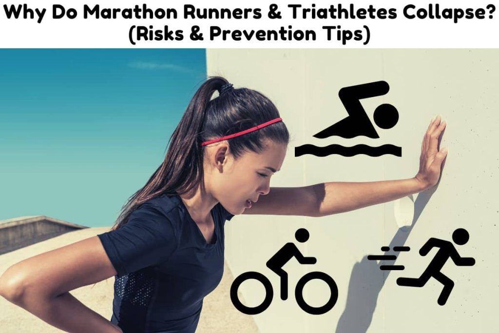 Why Do Marathon Runners & Triathletes Collapse? (Risks & Prevention