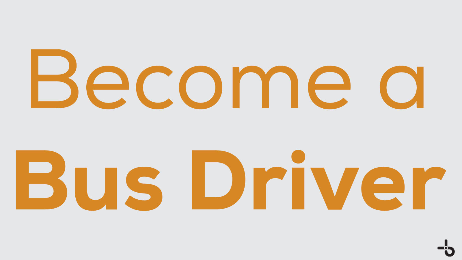 a School Bus Driver! TriBoard