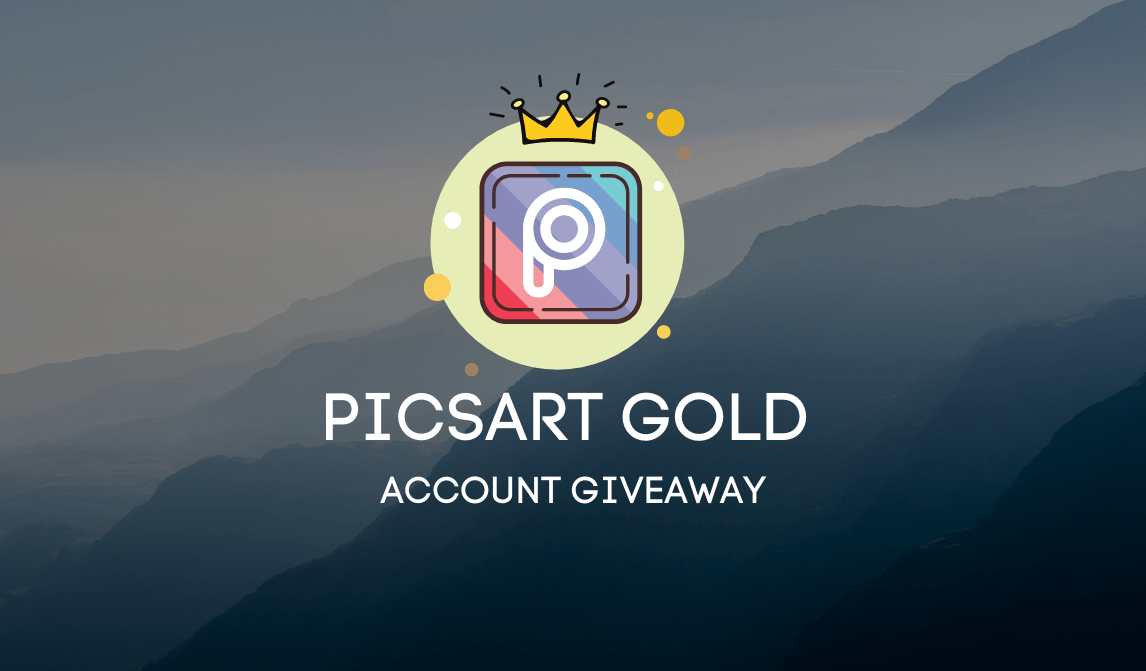 15x Picsart Gold Account Giveaway ০1 মাসের জন্য