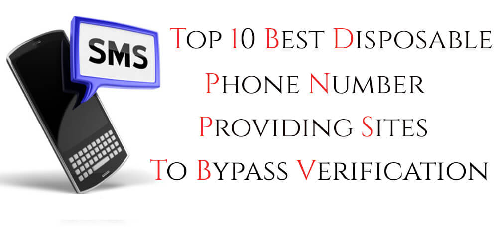 Disposable Phone Number Providing Top 10 Sites List