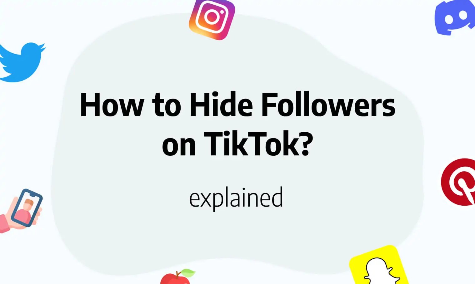 How to Hide Followers on TikTok? Complete Step by step Guide