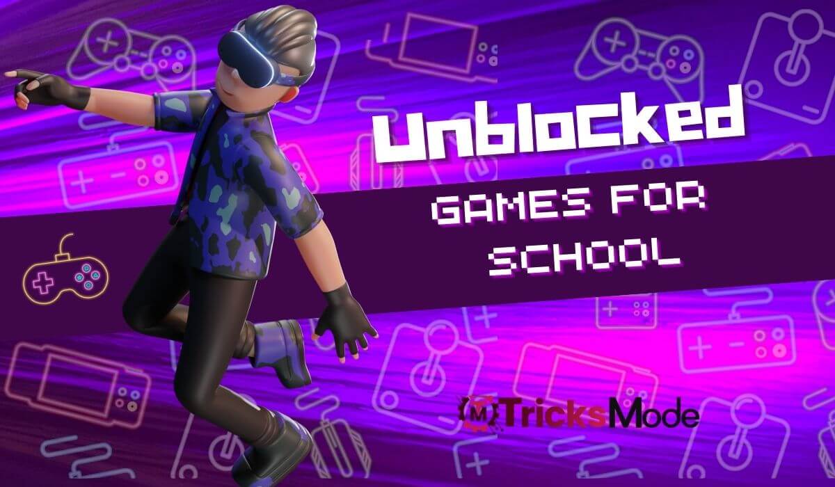 Best Unblocked Games for School to Play in 2024