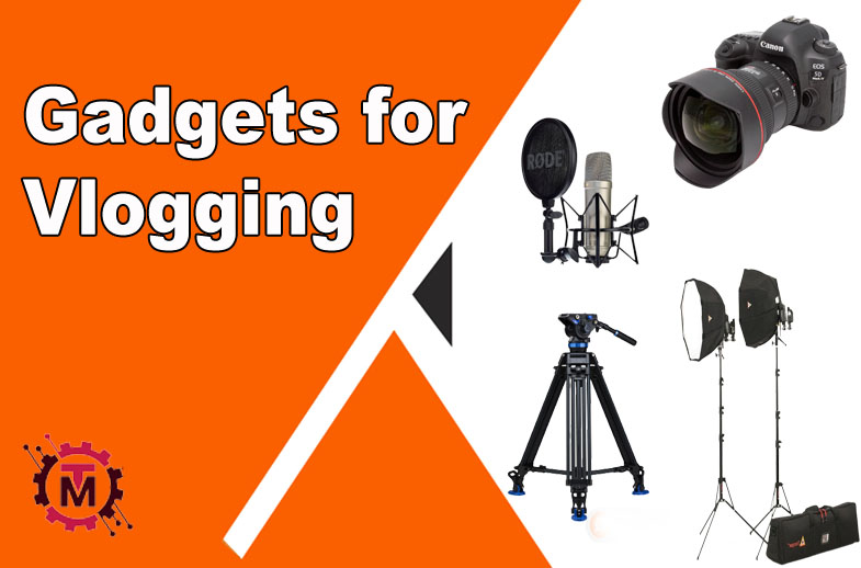 Best Vlogging Gadgets You Must Have in 2024