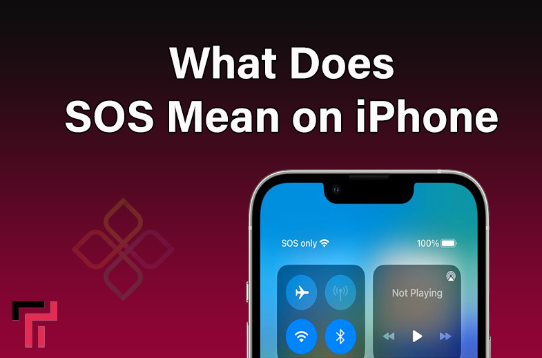 What Does SOS Mean on iPhone? Ways to Fix it (2024 Guide)