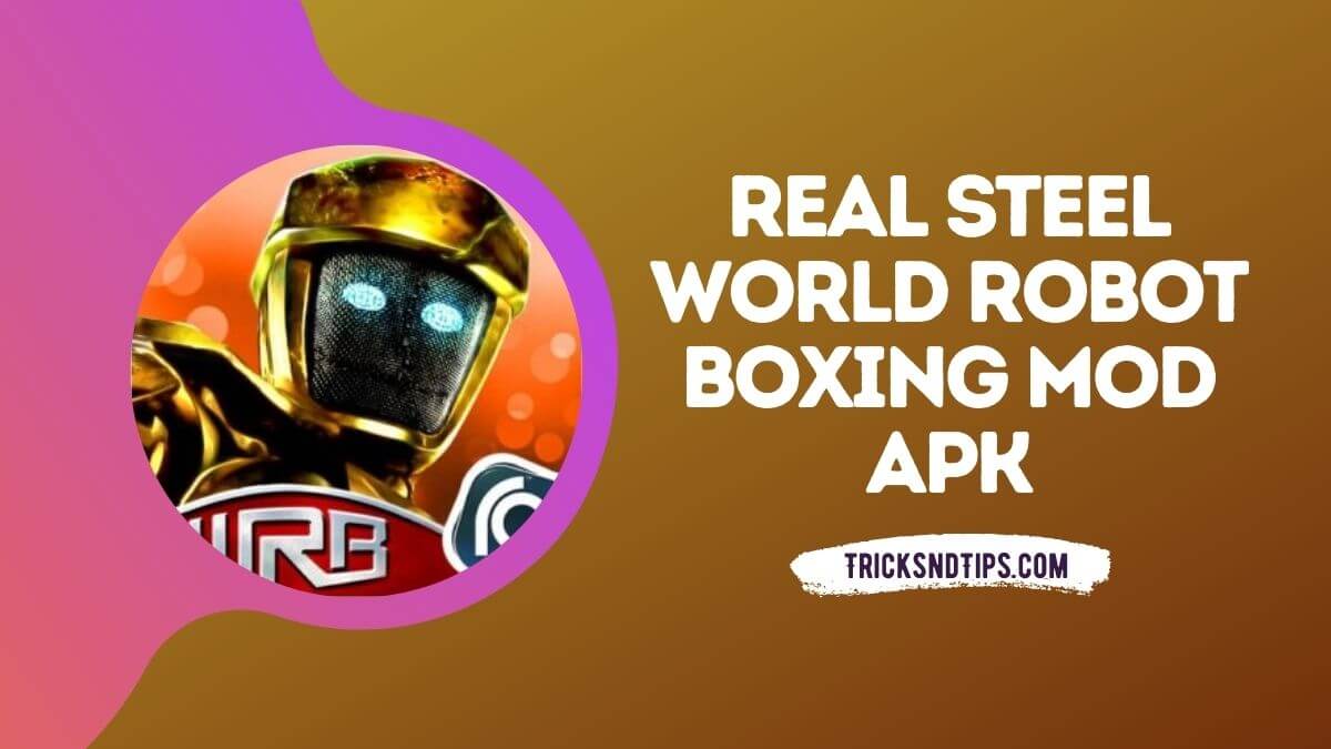 Real Steel World Robot Boxing Mod Apk v52.52.124 (Uang Tak