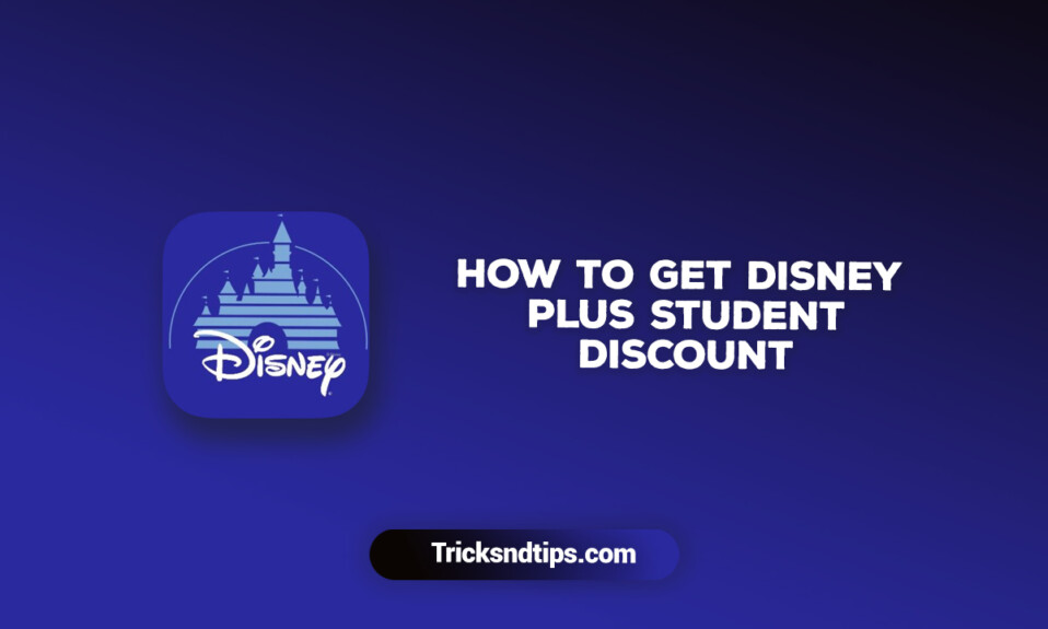 How to Get Disney Plus Student Discount [Full guide 2023] — Tricksndtips