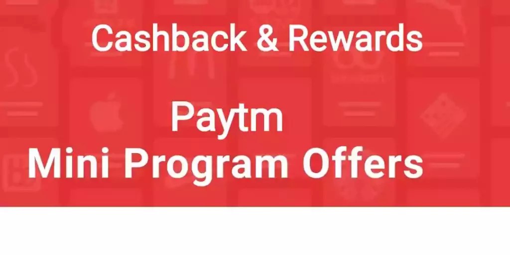 Paytm Mini Apps Offers Earn Cashback Rewards