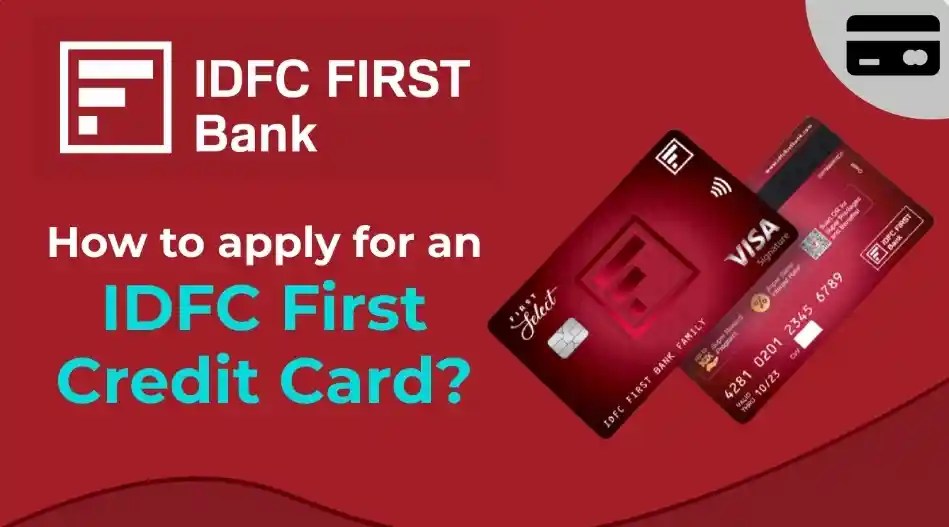 Apply for IDFC FIRST Bank Credit Card Lifetime Free + 0 Charges