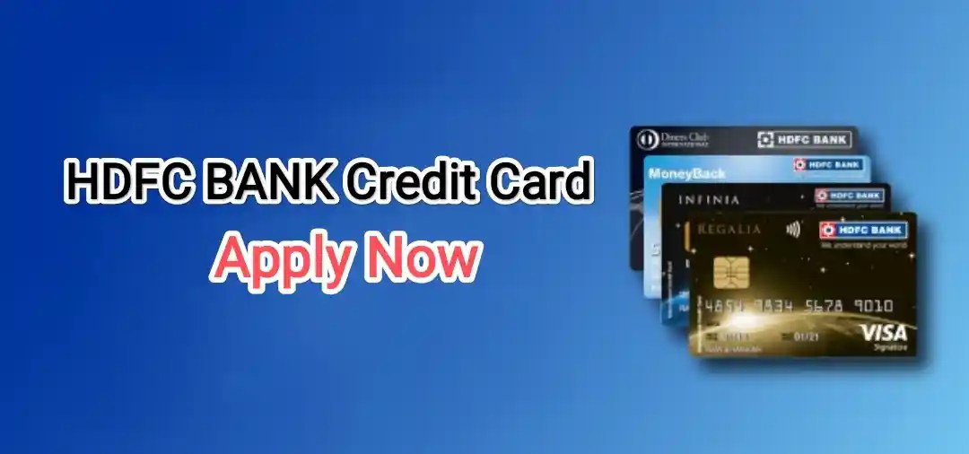 HDFC Bank Credit Card Apply Now Get Cashback, Earn points, benefits