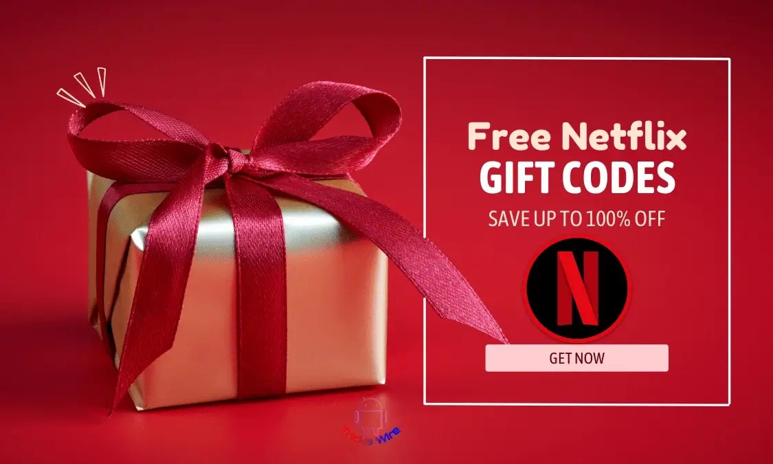 FREE Netflix Gift Card Codes August 2024 [100 Working]