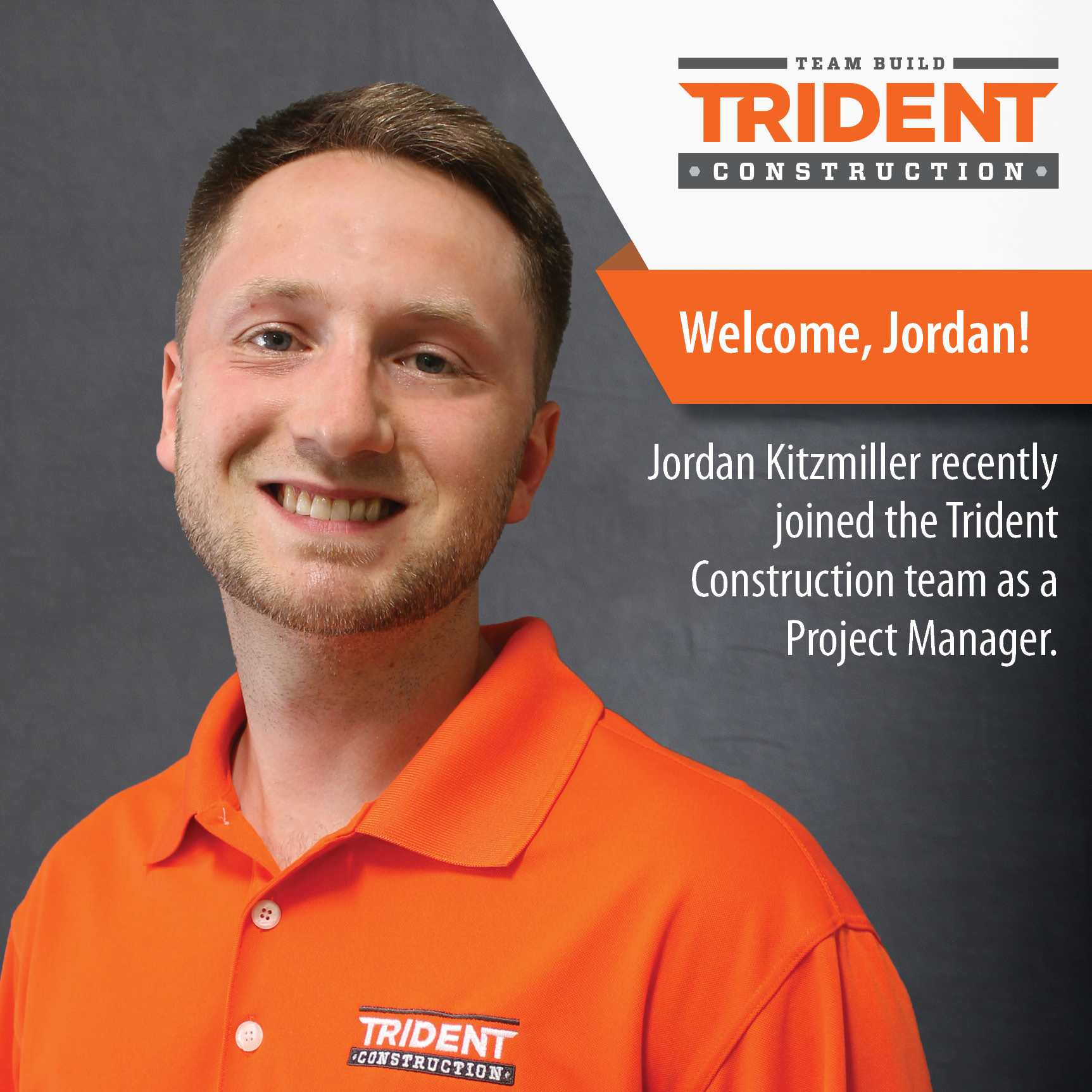 New Hire Jordan Kitzmiller Trident Construction