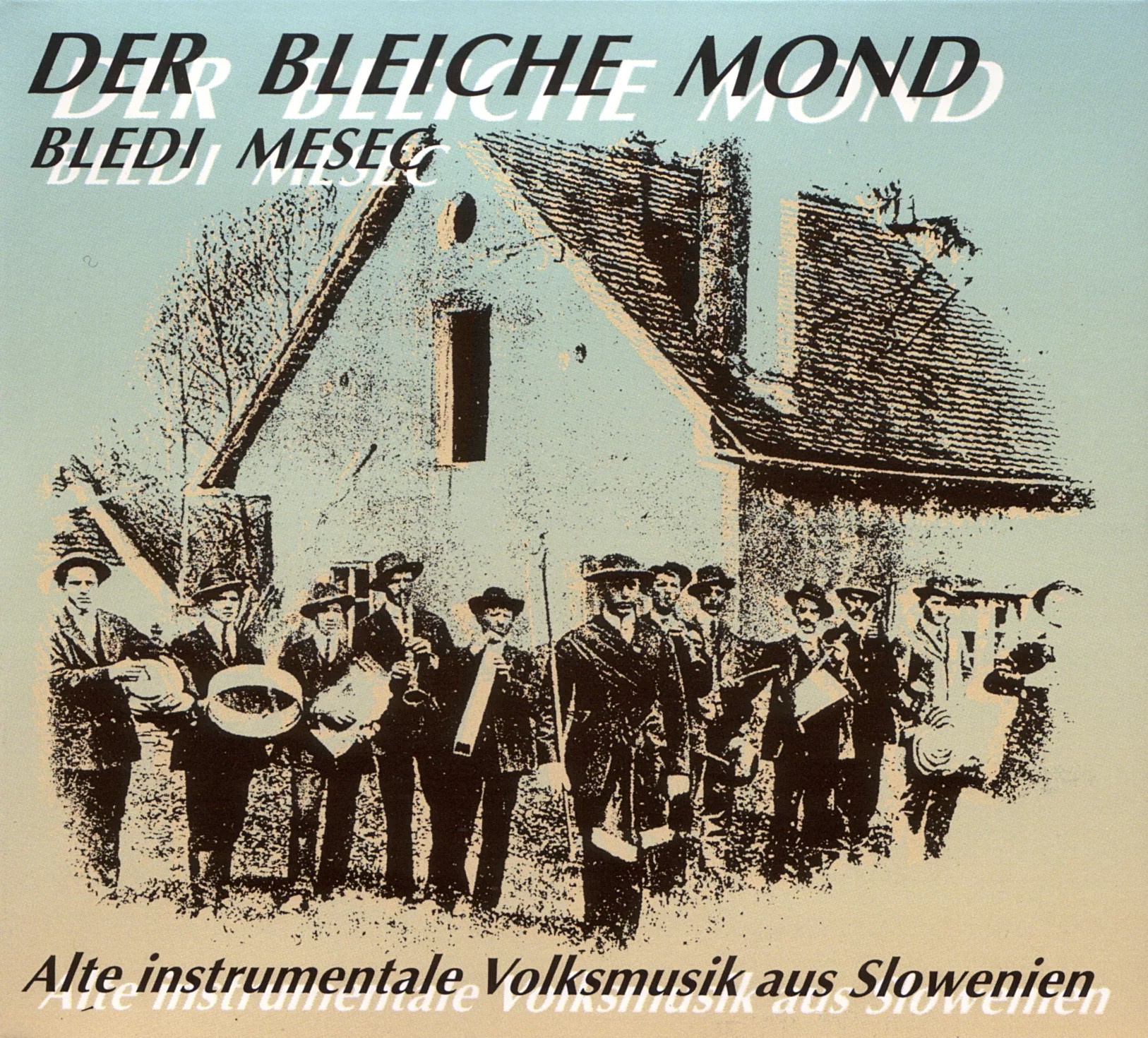Bledi Mesec Der bleiche Mond Trikont