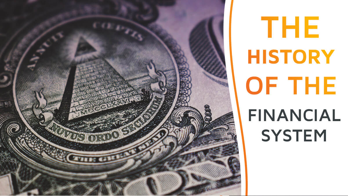 The History of the Financial System trimplement blog