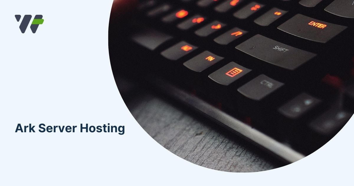 Best Ark Server Hosting 2023 The Top 7 Ark Server Hosting Providers Of 2022