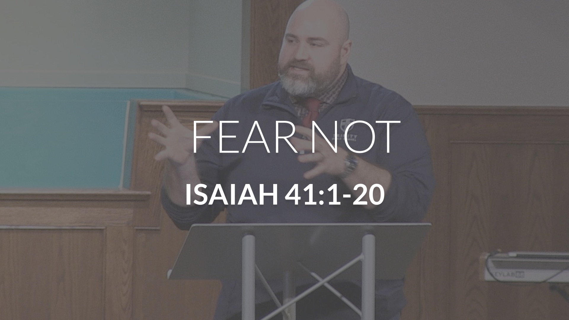 Fear Not Trinity Bible Chapel