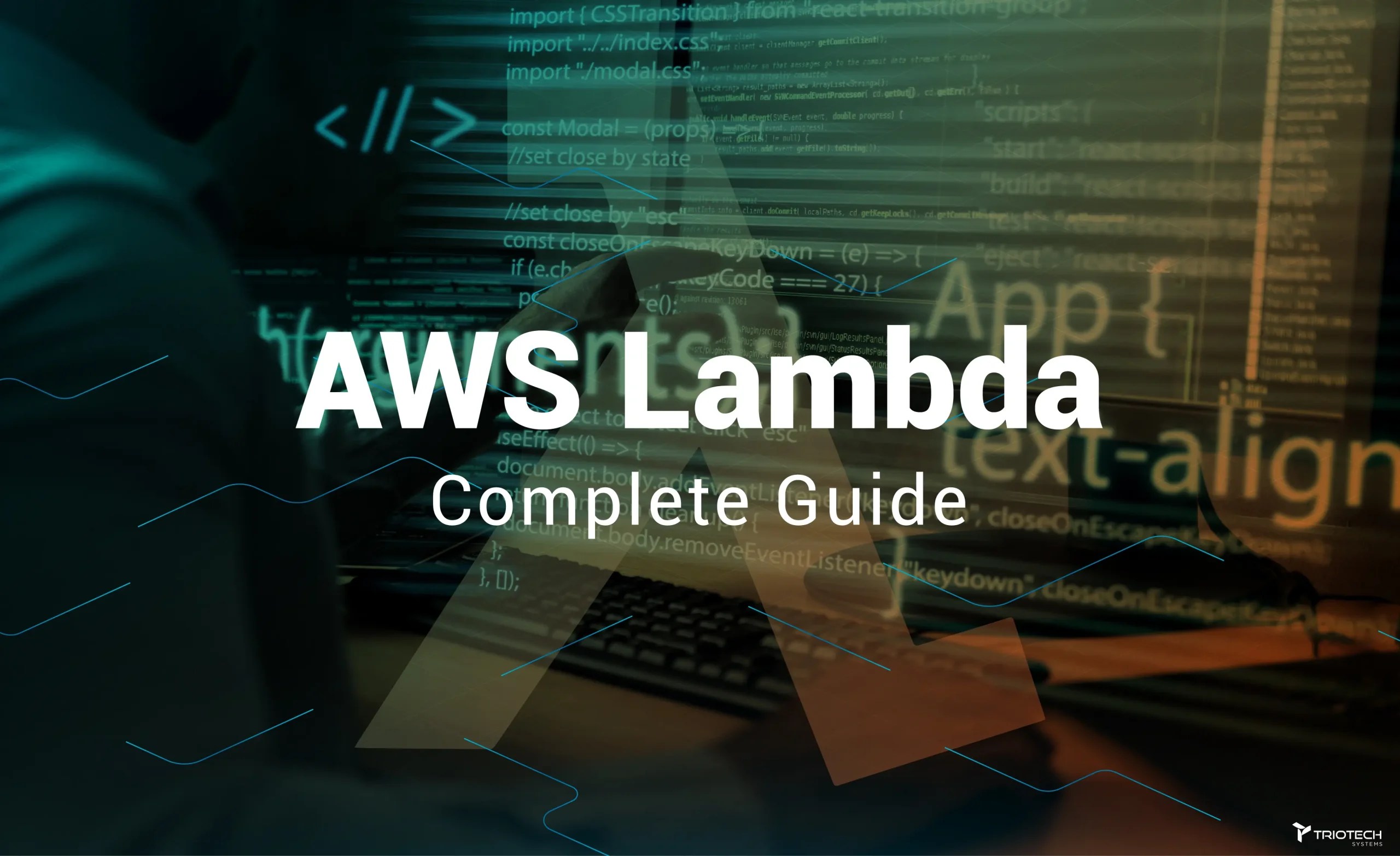 AWS Lambda Complete Guide Triotech Systems