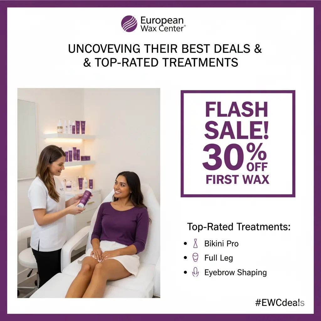 European Wax Center's New Service Revealed Prices & Booking Guide 2025