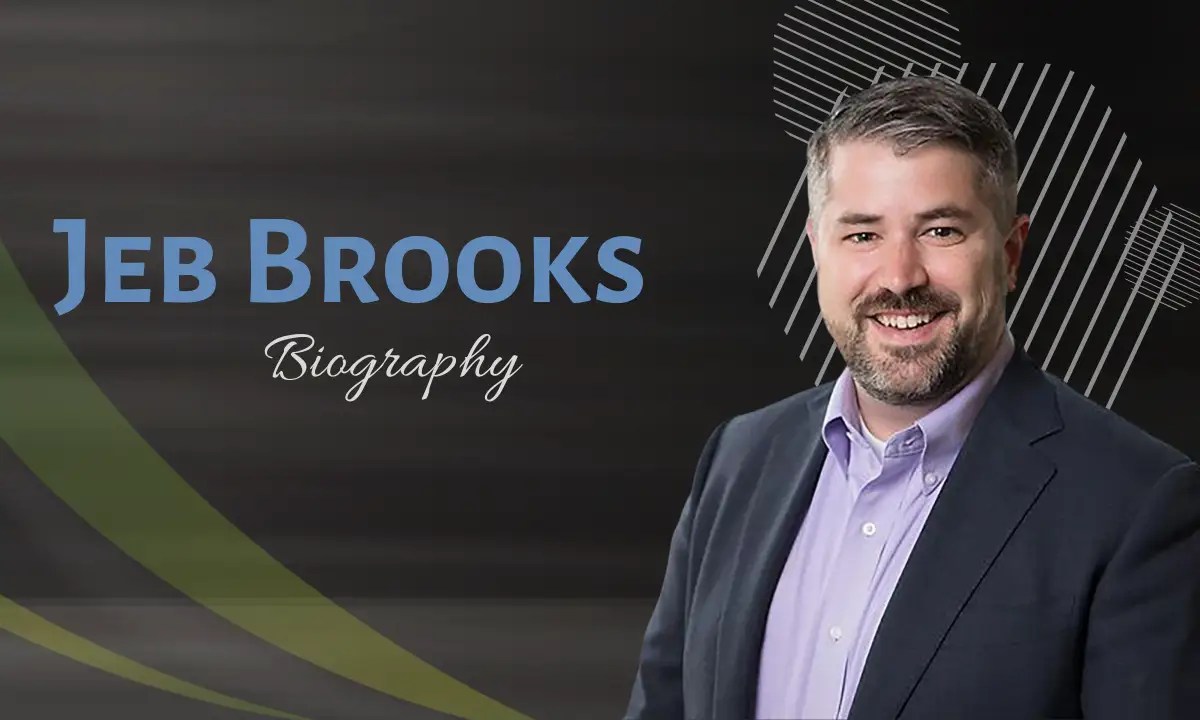 Jeb Brooks Career, Family, Wiki, Net worth, Social Media and More