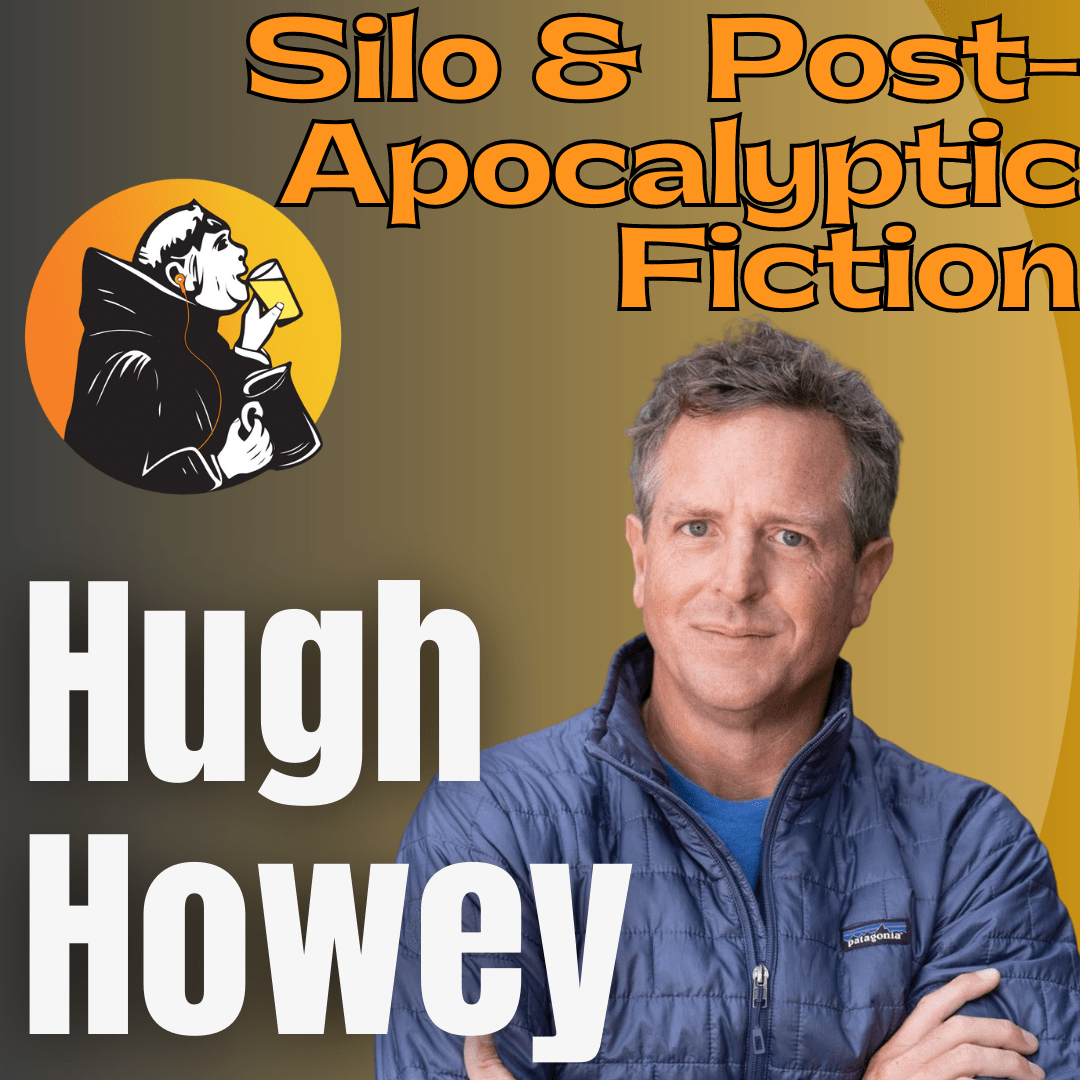 Hugh Howey Silo & the Wisdom in PostApocalyptic Fiction
