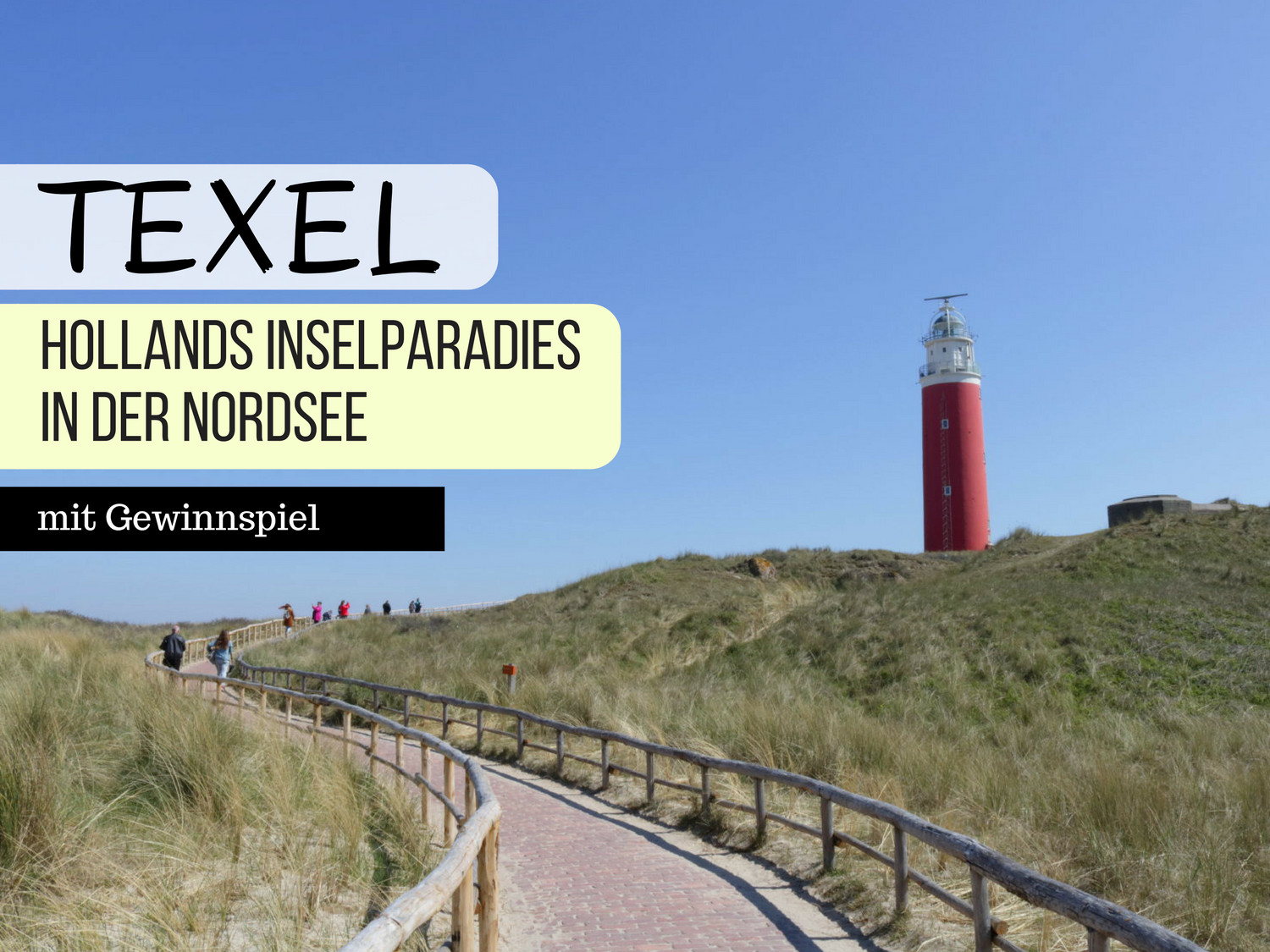 Texel Hollands Inselparadies in der Nordsee TRIP TO THE