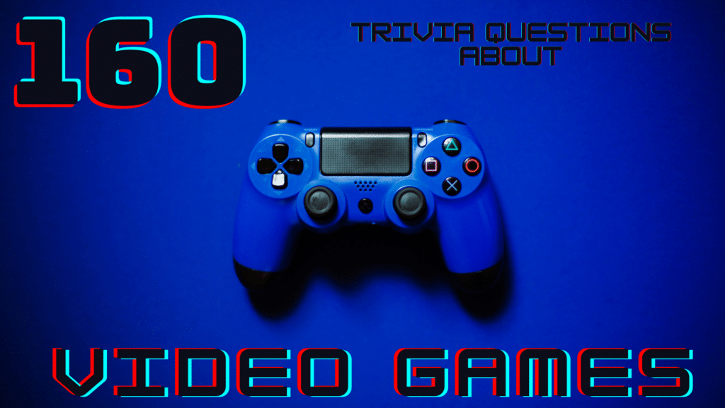 Quiz 160Bit Trivia Questions About Video Games Trivia Bliss