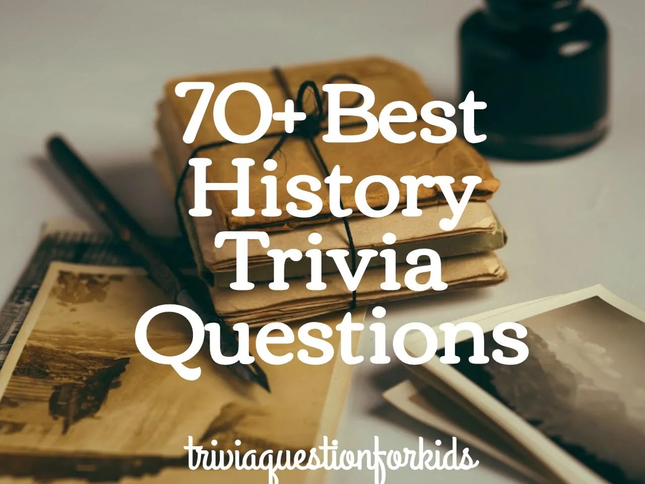 History Trivia Questions