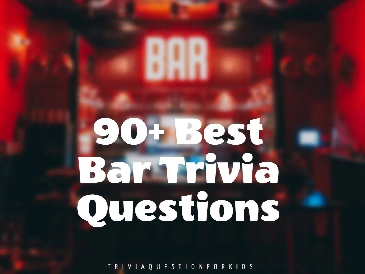 Bar Trivia Questions