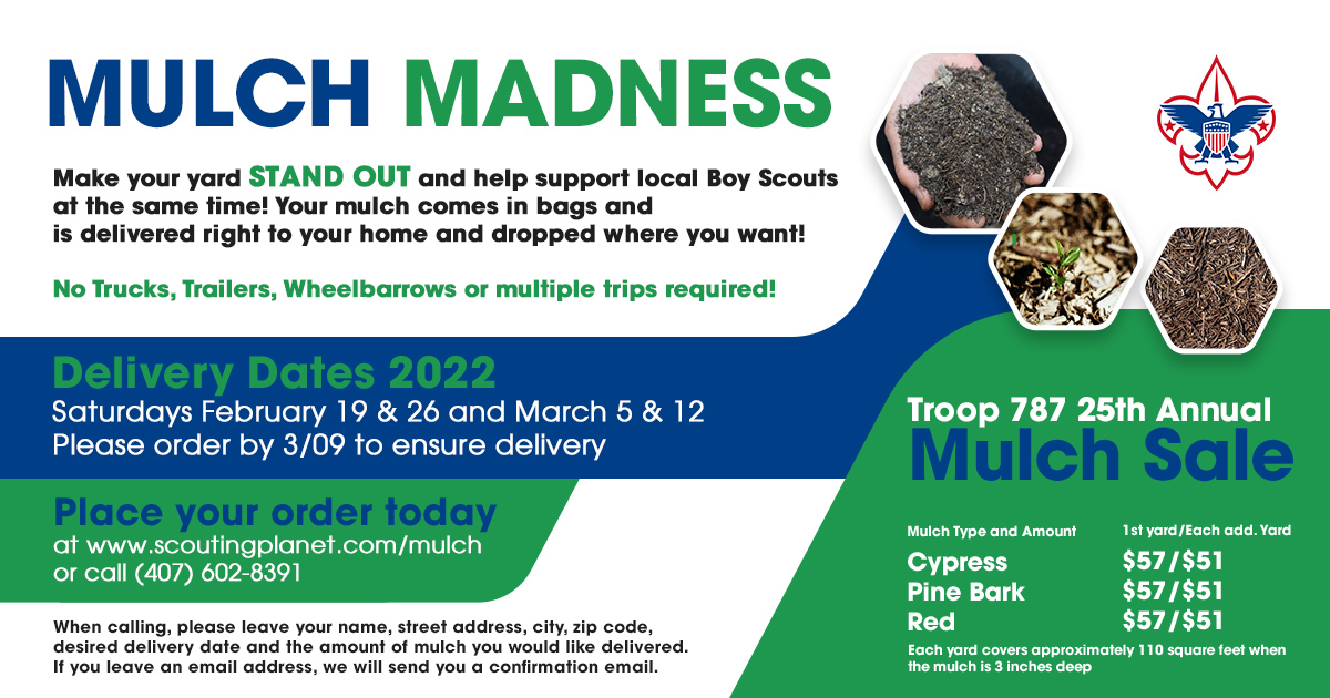 Troop 787 25th Mulch Sale Troop 787 Winter Springs Central Florida