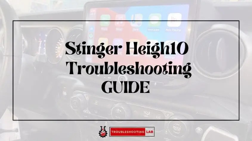 Stinger Heigh10 Troubleshooting: Troubleshooting Guide