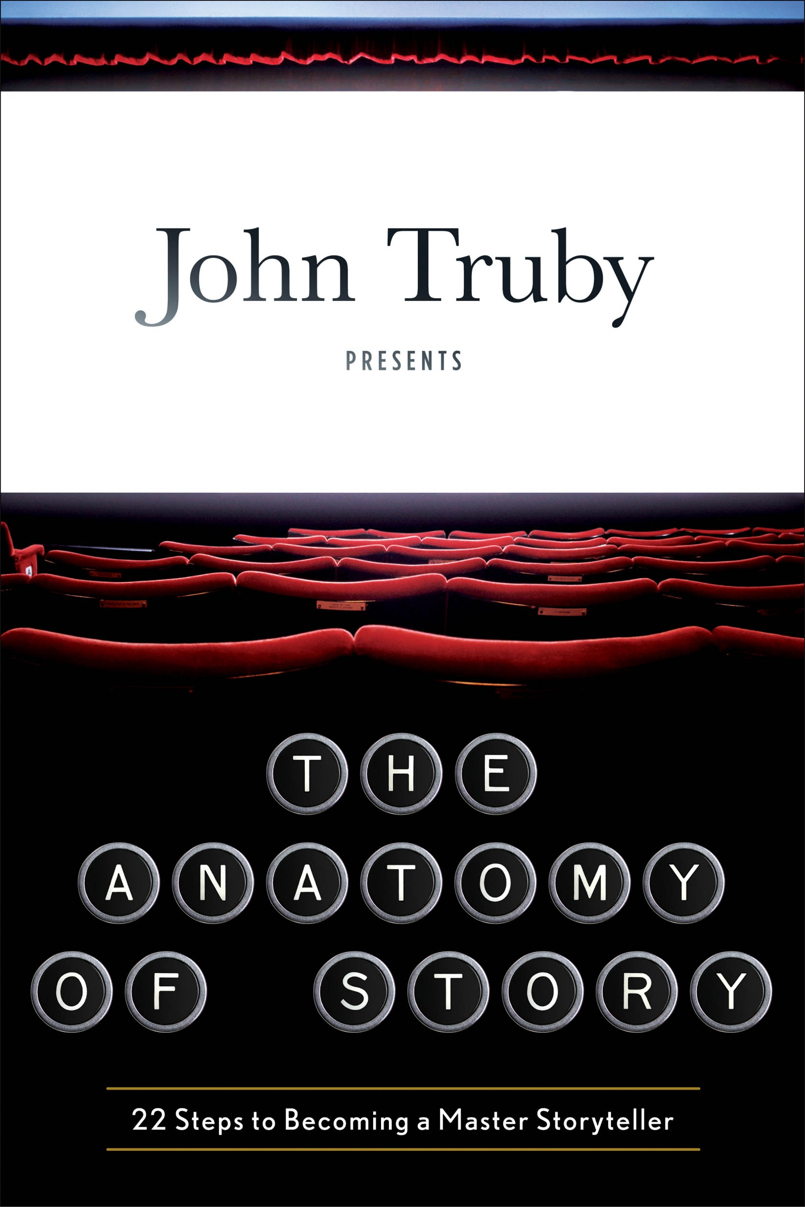 Truby Writers Studio » The Anatomy of Story
