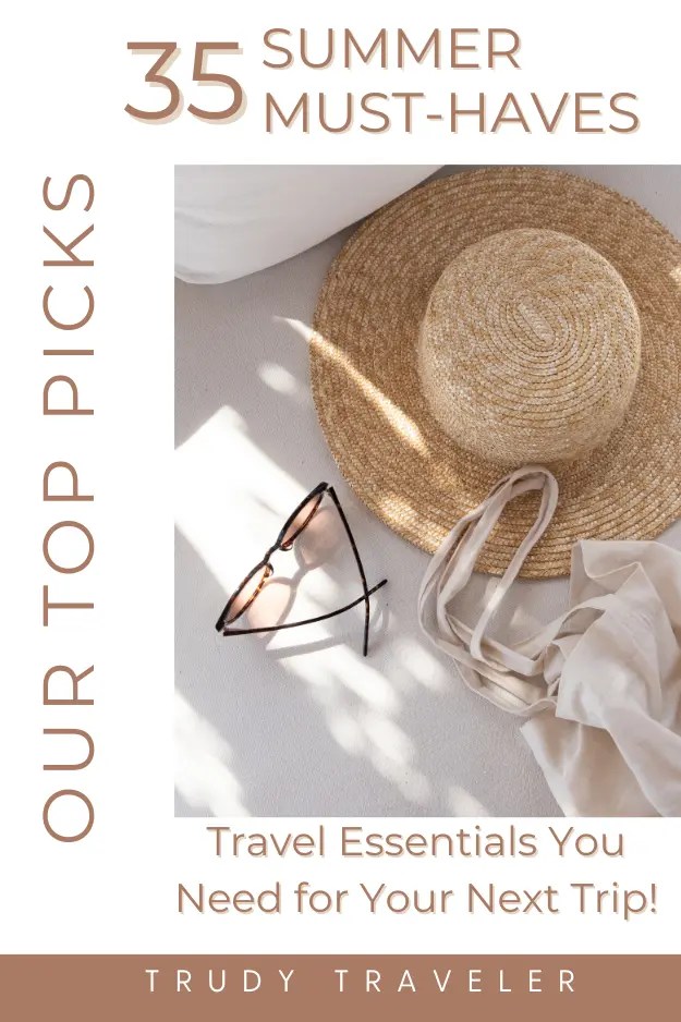 35 Best Summer Must Haves You You Need For Your Next Trip