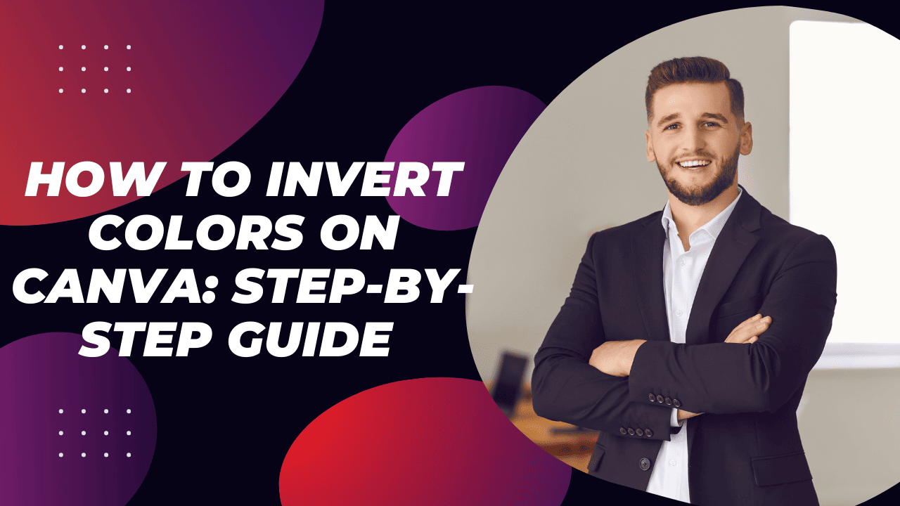 How to Invert Colors on Canva StepbyStep Guide True Gault