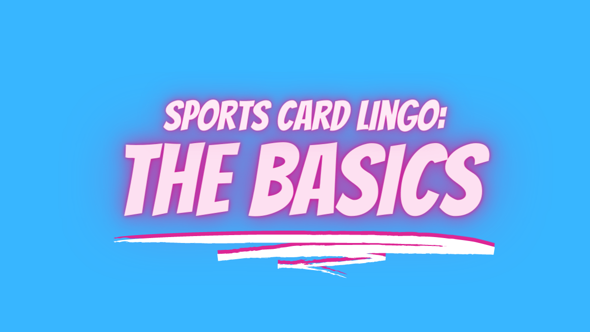 Sports Card Lingo The Basics True Rookie Cards