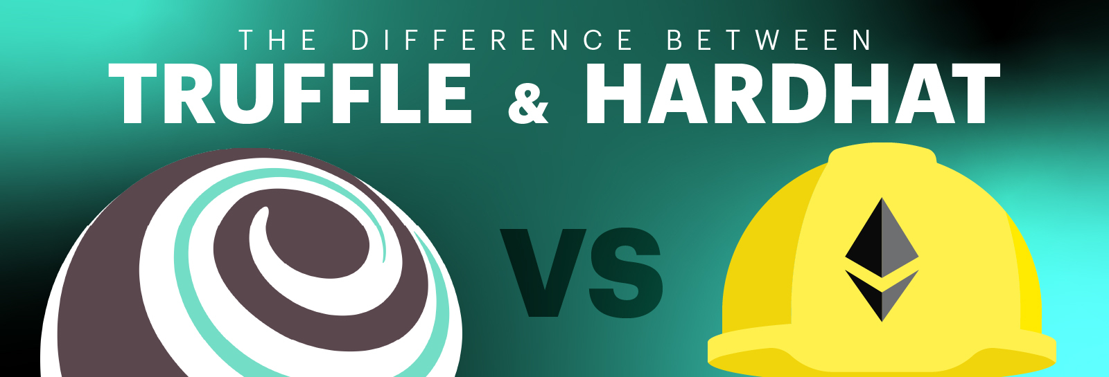 Truffle vs. Hardhat Breaking down the difference between Ethereum’s