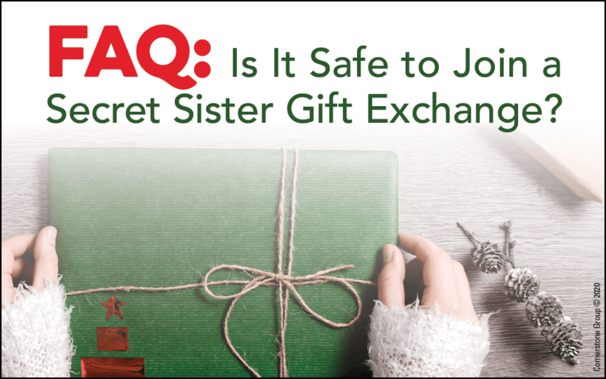 Is it Safe to Join a Secret Sister Gift Exchange? Truleap Technologies