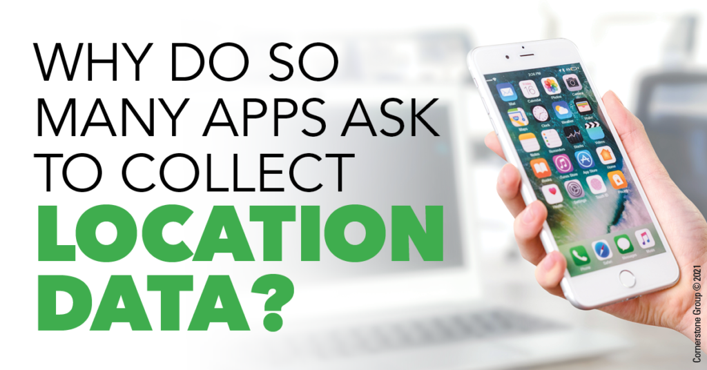 Why Do So Many Apps Ask to Collect Location Data? Truleap Technologies