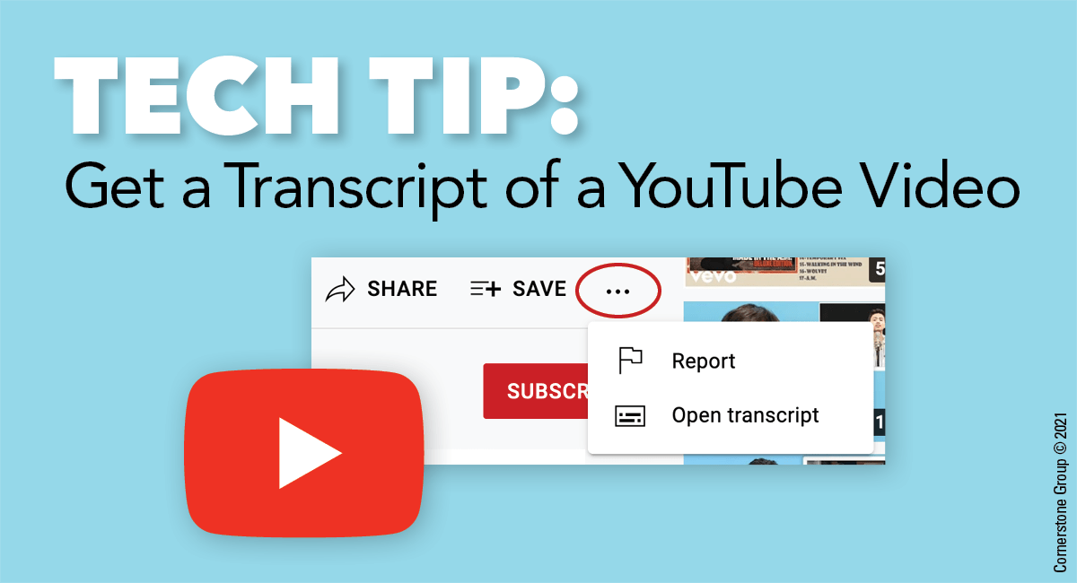 Tech Tip Get a Transcript of a YouTube Video Truleap Technologies