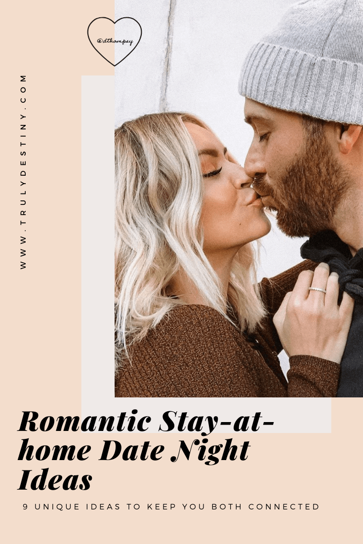 Romantic Stay At Home Date Ideas Truly Destiny Lifestyle Blog