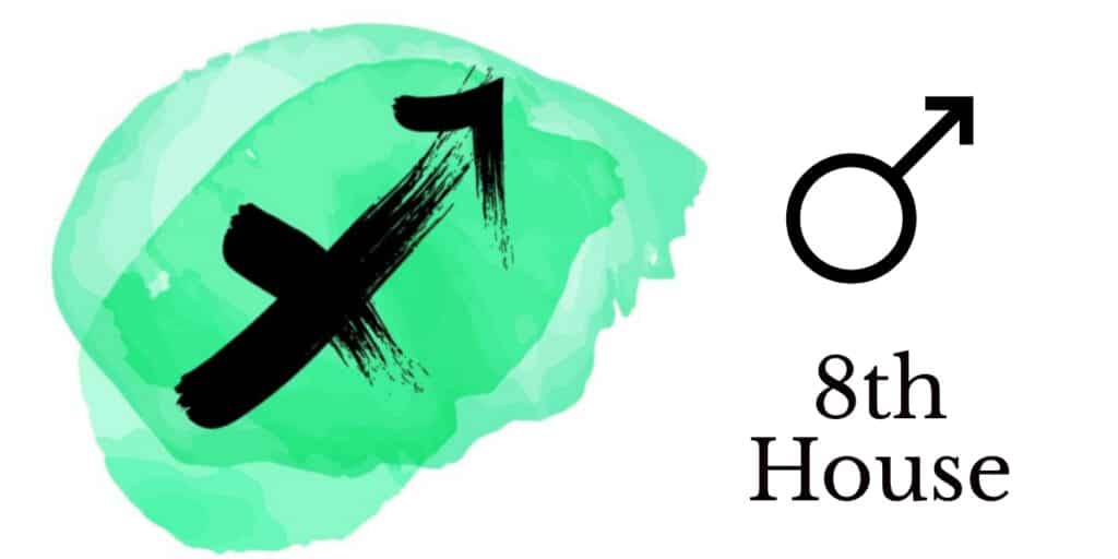 Mars in Sagittarius in the 8th House truly divine