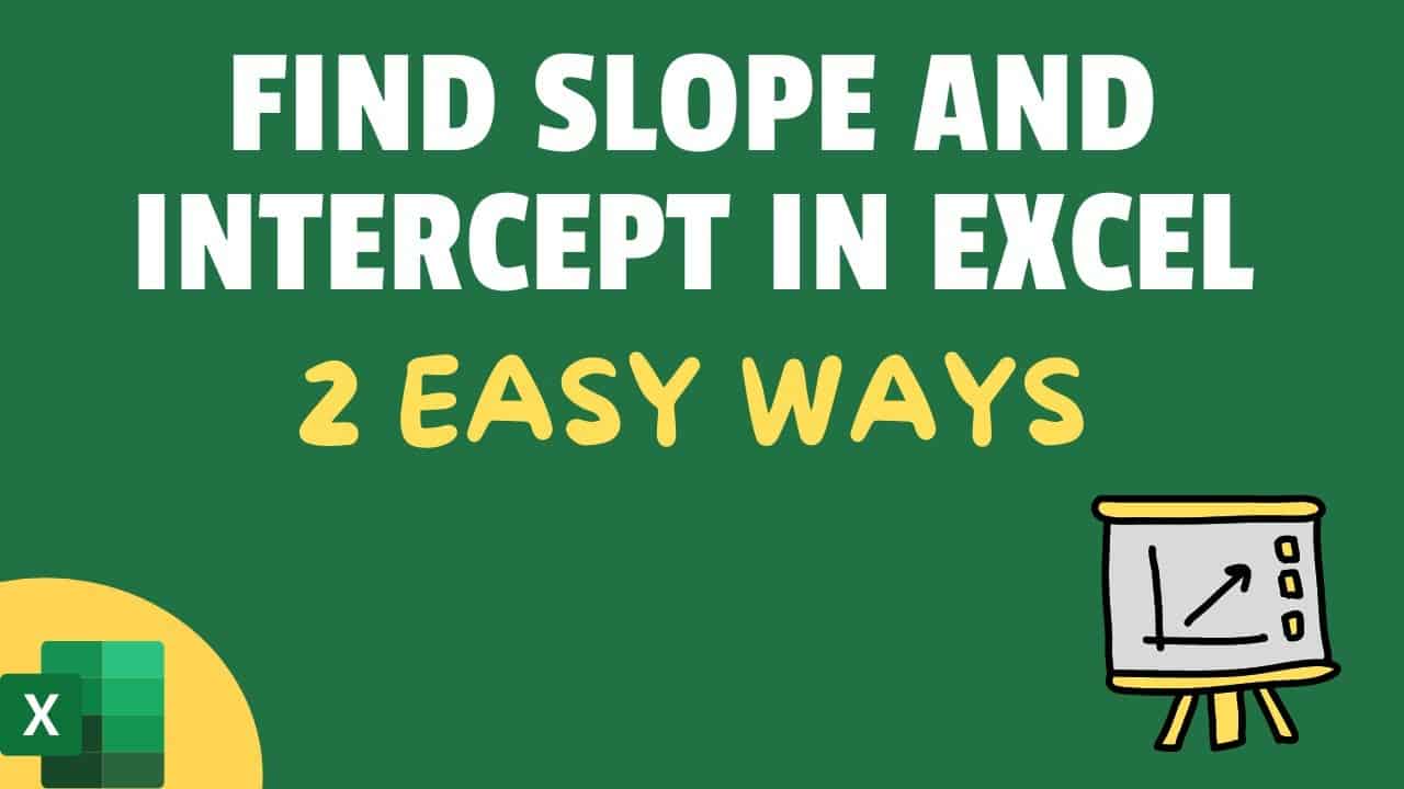 How to Find Slope in Excel? Using Formula and Chart
